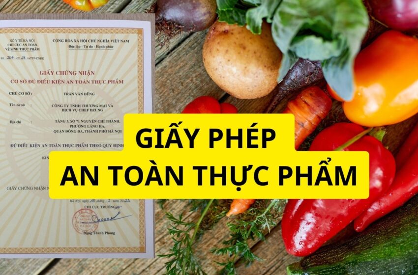 Dịch vụ đăng ký xin làm giấy phép an toàn vệ sinh thực phẩm