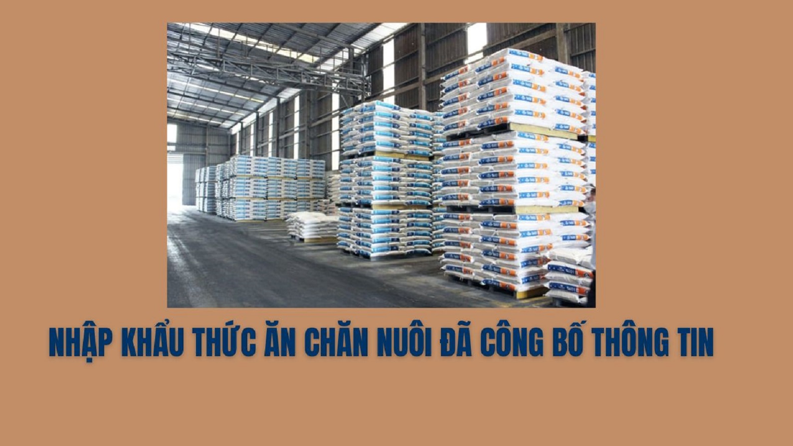 Thủ tục nhập khẩu thức ăn chăn nuôi đã công bố thông tin