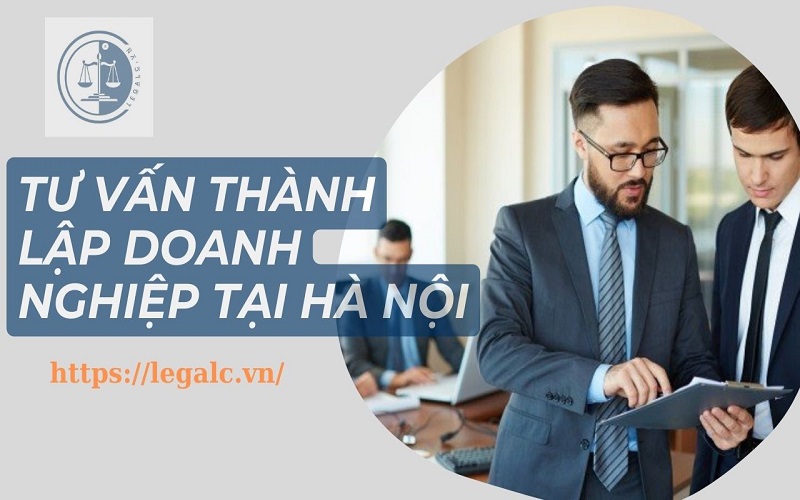 Tư vấn thành lập doanh nghiệp tại Hà Nội