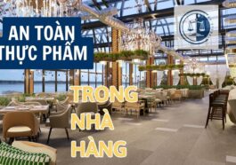 Tiêu chuẩn vệ sinh an toàn thực phẩm trong nhà hàng