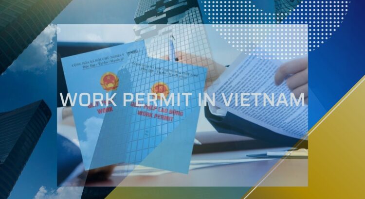 work permit in vietnam. work permit service in vietnam