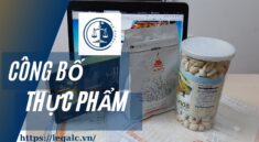 Dịch vụ công bố thực phẩm. Công bố chất lượng an toàn sản phẩm thực phẩm