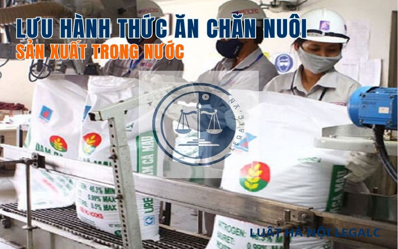 Đăng ký lưu hành sản phẩm thức ăn chăn nuôi sản xuất trong nước