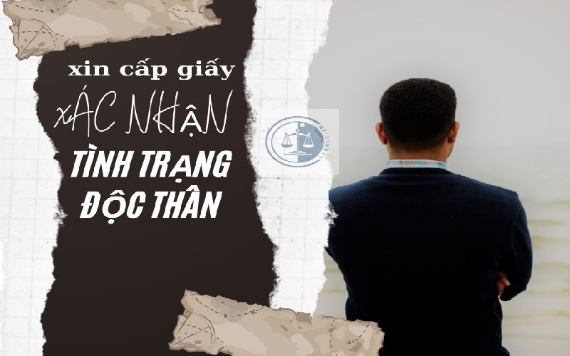 Thủ tục xin giấy xác nhận tình trạng độc thân