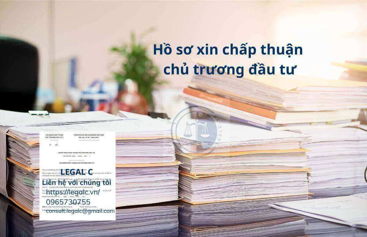 Hồ sơ xin chấp thuận chủ trương đầu tư