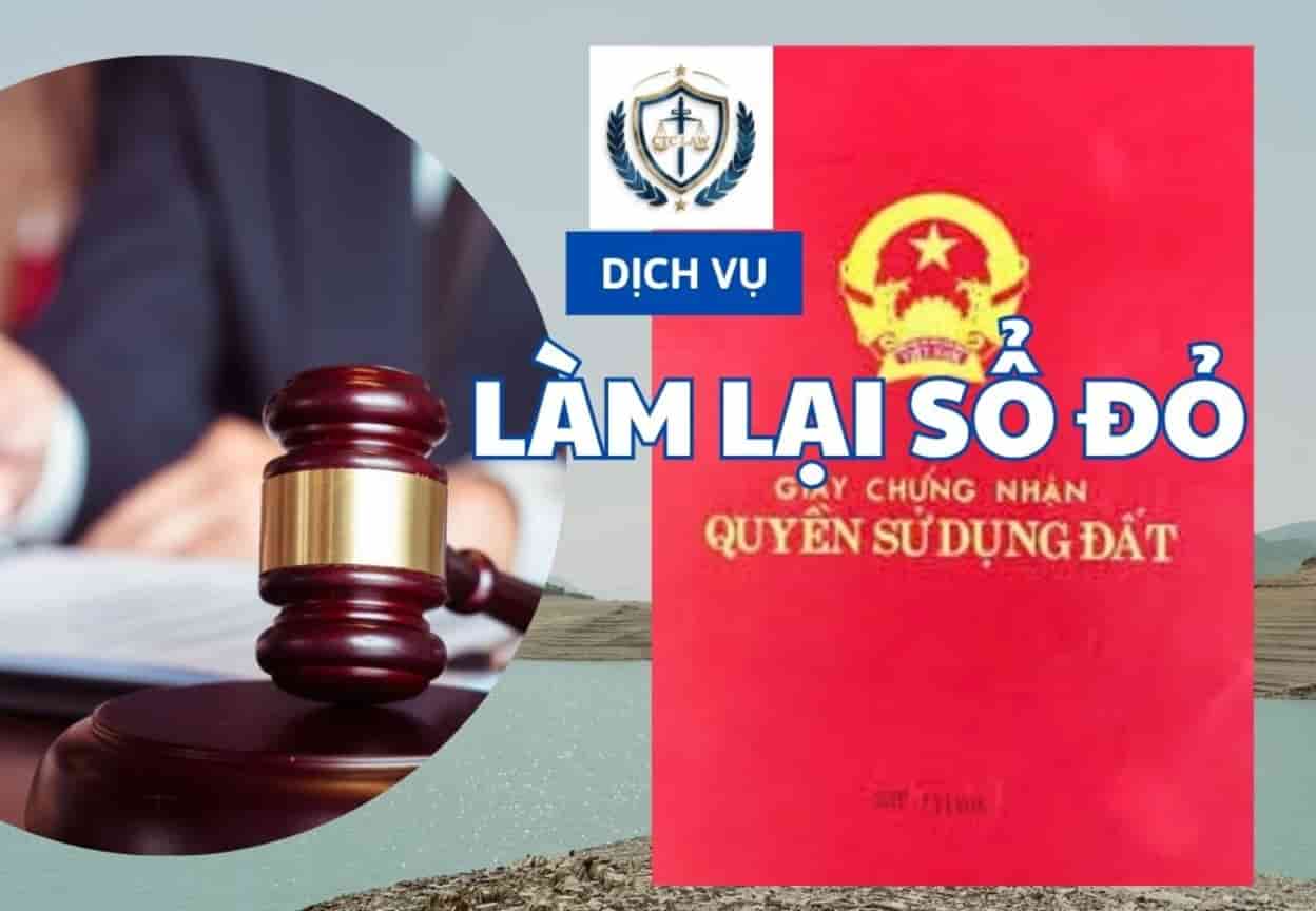 Thủ tục làm lại sổ đỏ, cấp lại giấy chứng nhận quyền sử dụng đất 2026 Dịch vụ xin cấp lại giấy chứng nhận quyền sử dụng đất