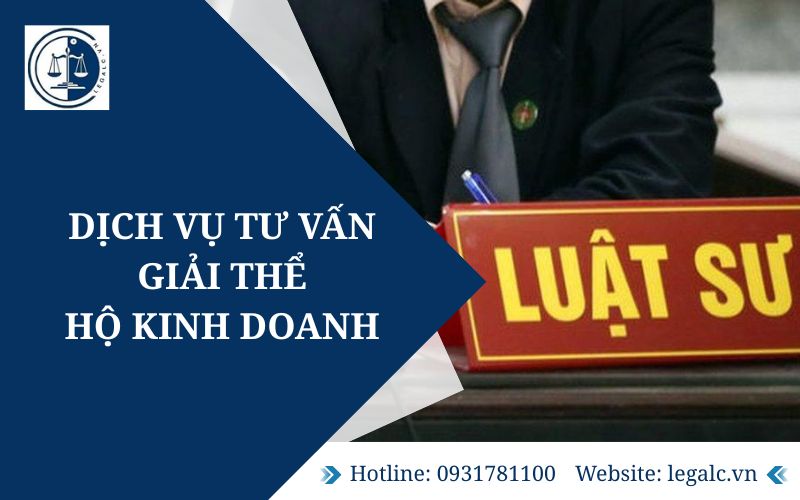 Dịch vụ tư vấn thủ tục chấm dứt hoạt động hộ kinh doanh cá thể